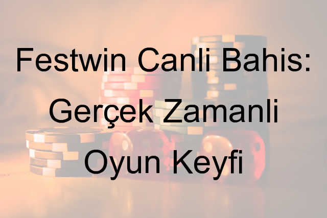 Festwin Canlı Bahis